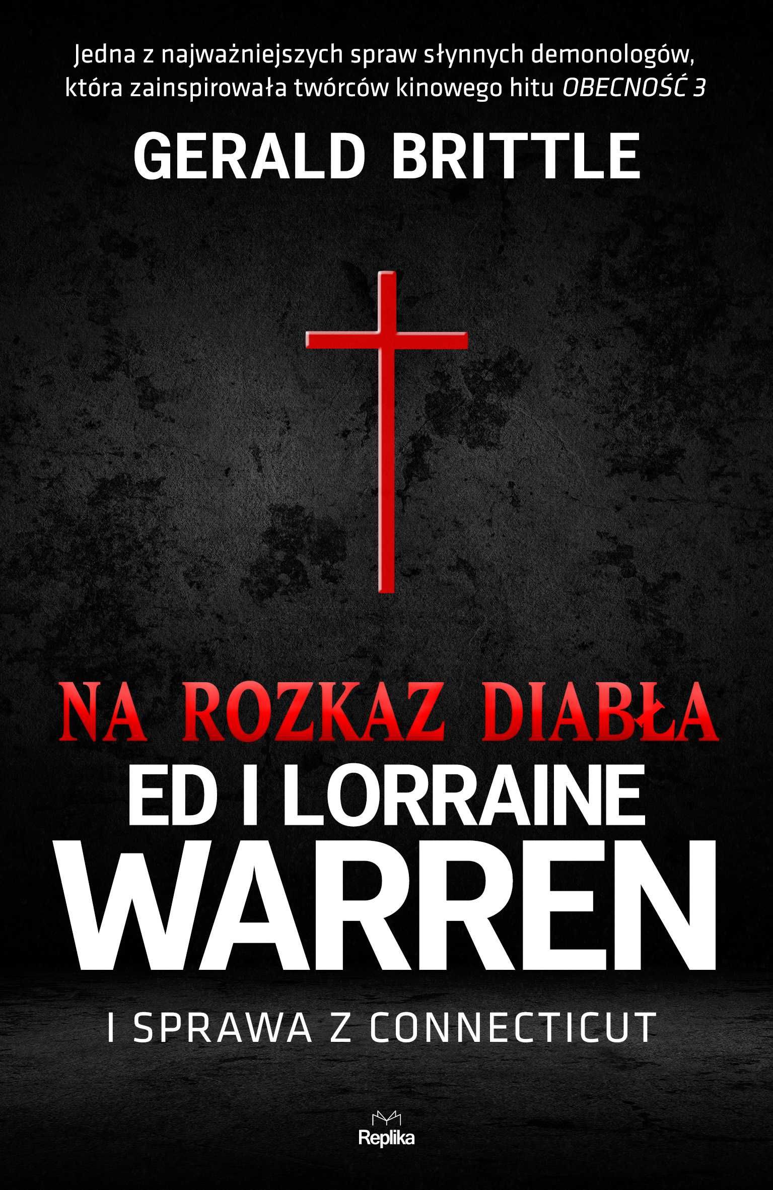 Na rozkaz diabła Ed i Lorraine Warren i sprawa z Connecticut