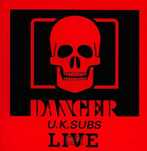 U.K. Subs
Danger: The Chaos Tapes Folia nowa