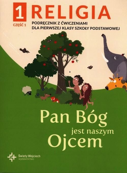 Religia 1 Pan Bóg Jest Naszym Ojcem Podręcznik...