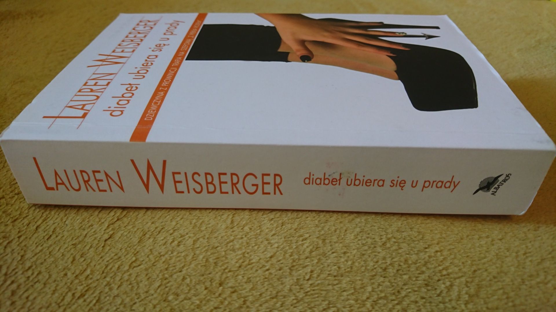 Diabeł ubiera się u Prady - Lauren Weisberger.