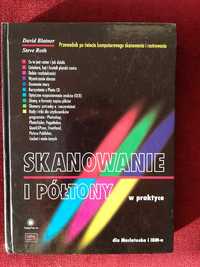 Skanowanie i półtony w praktyce, David Blat, Steve Roth