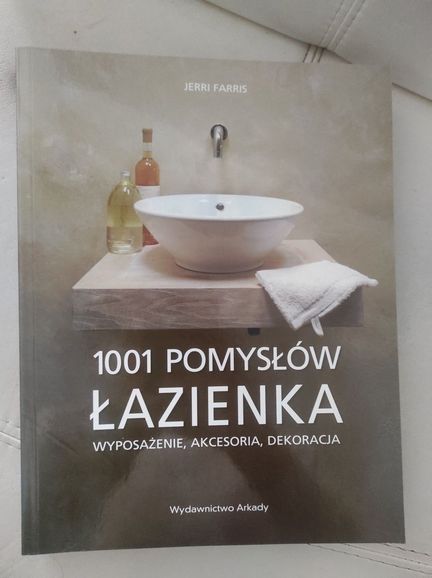 Książka 1001 pomysłów łazienka nowa Arkady