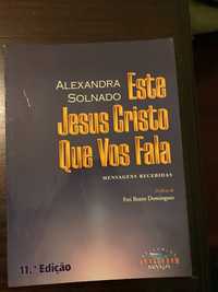 Este Jesus que vos Fala - Alexandra Solnado