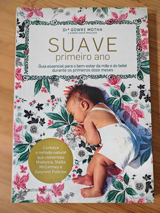 Suave Primeiro Ano de Karen Swan Macleod e Gowri Motha