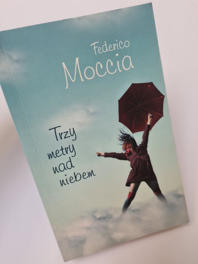 Trzy metry nad niebem - Federico Moccia