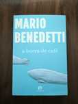 A borra do café - Mario Benedetti (Novo)
A