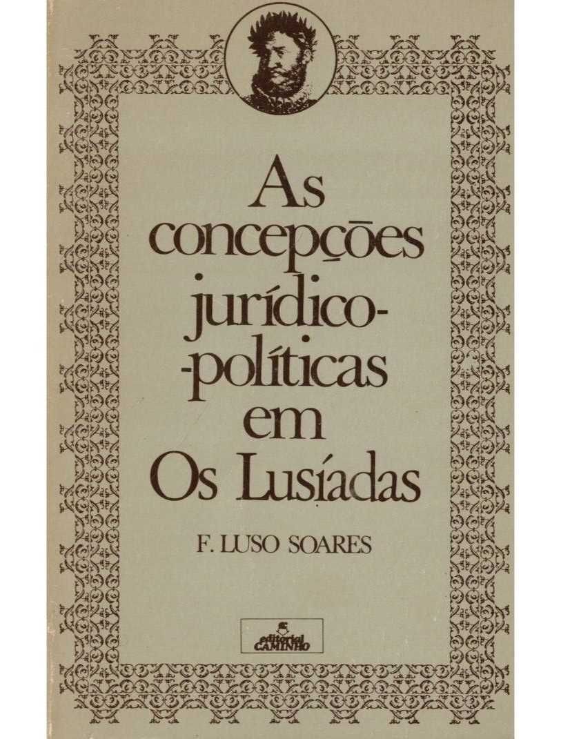 As Concepções Jurídico-Políticas em Os Lusíadas - F. Luso Soares