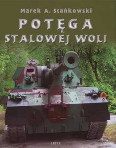 Potega Stalowej Woli - Marek A. Stańkowski