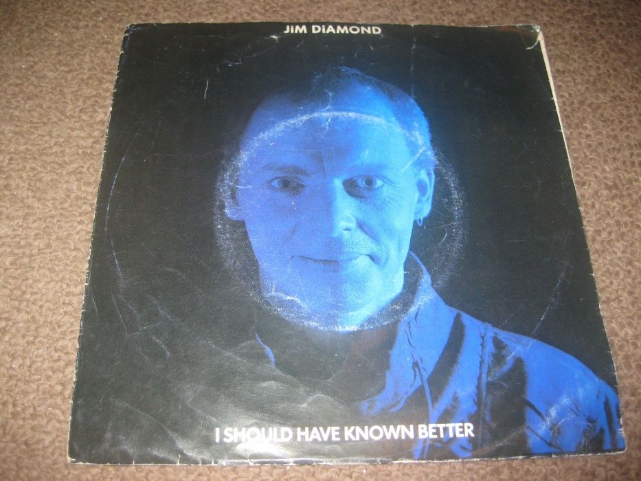 Vinil Single 45 rpm do Jim Diamond "I Should Have Known Better"