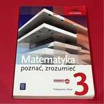 Matematyka. Poznać, zrozumieć. Klasa 3. Zakres podstawowy i rozszrzony