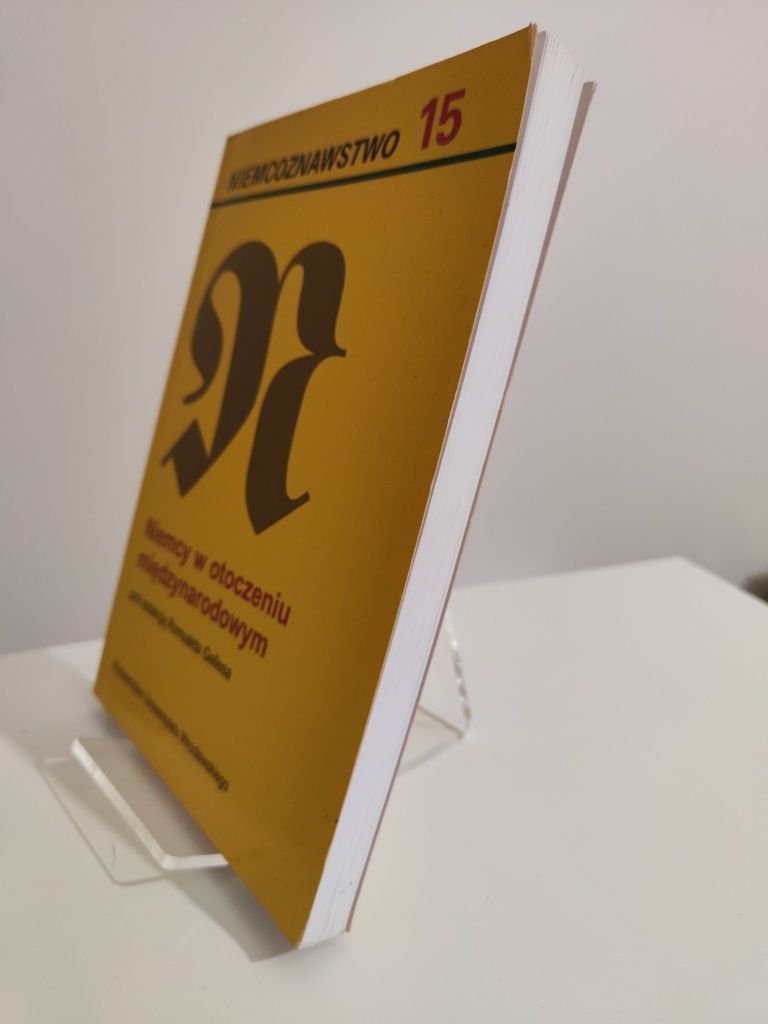 Niemcy w otoczeniu międzynarodowym - Romuald Gelles Niemcoznawstwo 15