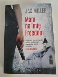 Książka Mam na imię Freedom Jax Miller kryminał, thriller