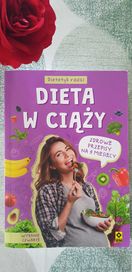 Dieta w ciąży. Zdrowe przepisy na 9 miesięcy