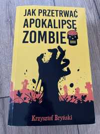 Jak przetrwać apokalipsę zombie Krzysztof Bryński