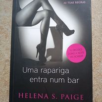 Livro - Uma Rapariga Entra Num Bar - Helena S. Paige