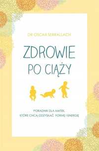 Zdrowie Po Ciąży, Oscar Serrallach