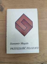 Okazja! Książka " Przyszłość Filozofii " Sławomir Magala