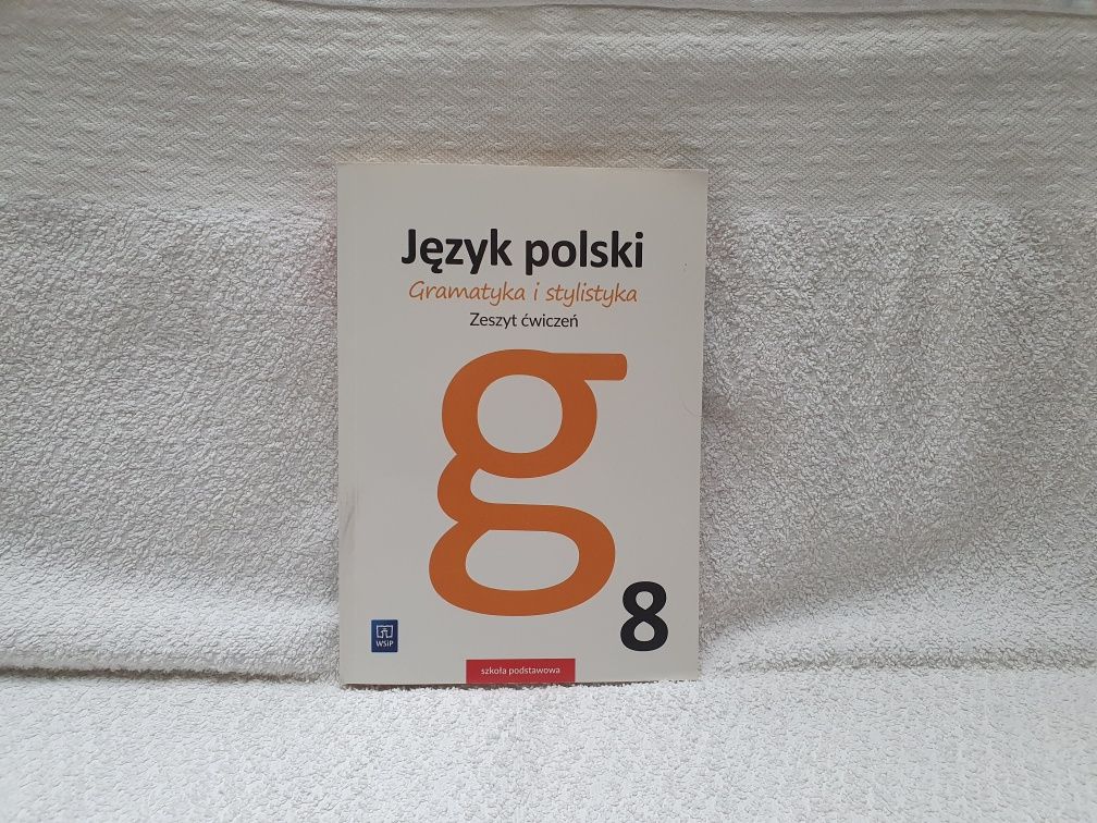 Język polski Gramatyka i Stylistyka zeszyt ćwiczeń klasa 8