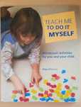 Teach Me To Do It Myself - Maja Pitamic