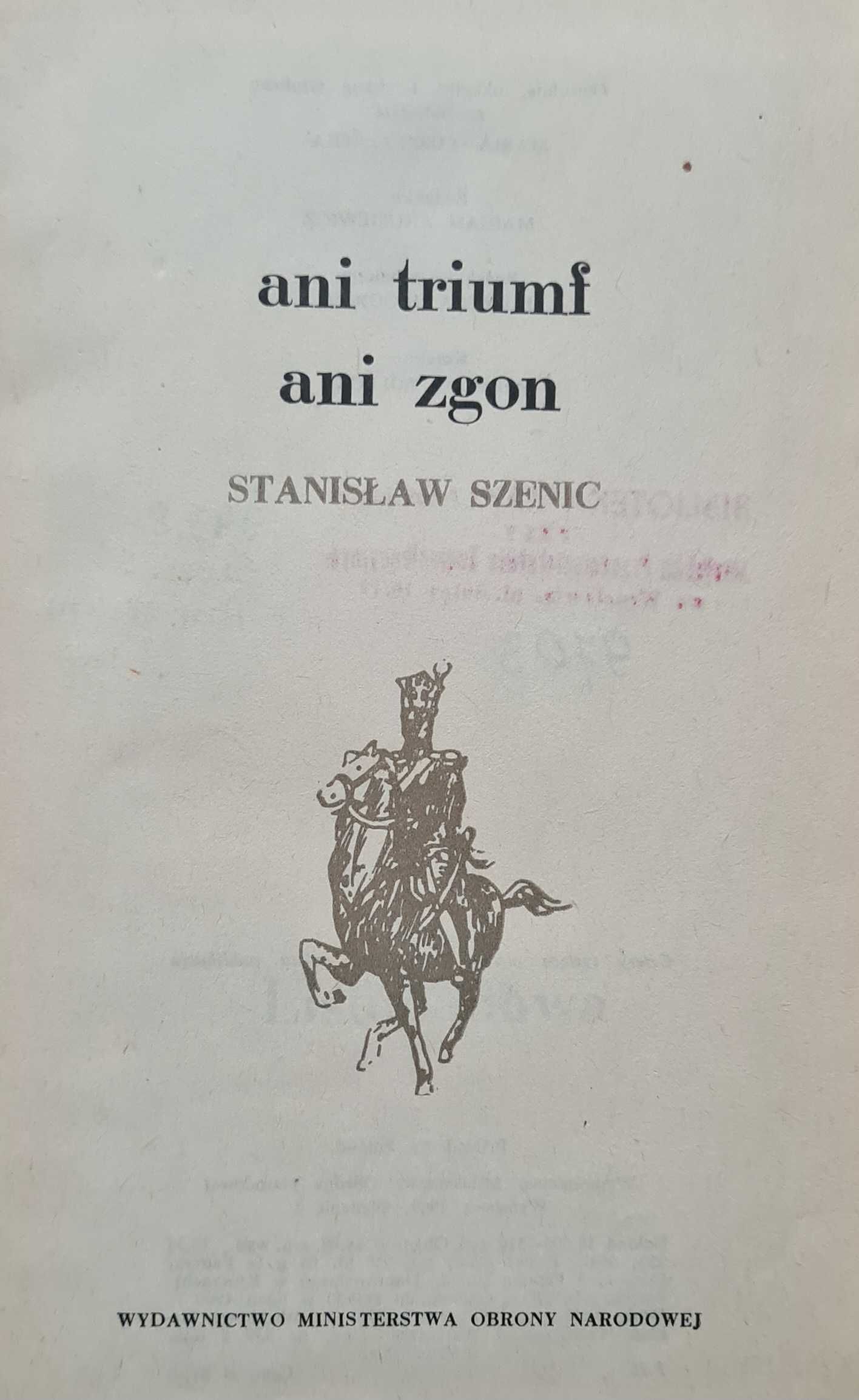 Ani triumf ani zgon - Stanisław Szenic