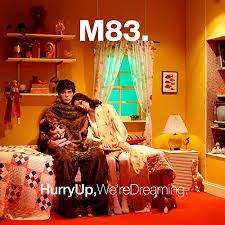 M83 - hurry up, we’re dreaming вініл