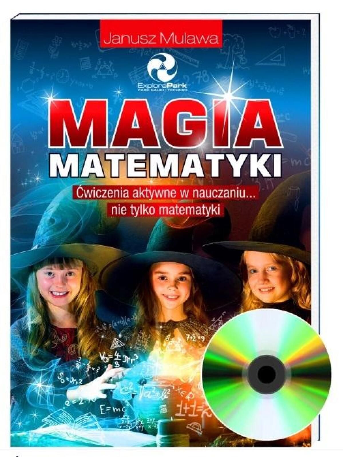Magia Matematyki + CD Janusz Mulawa Rok wydania: 2016, oprawa: