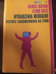 Wydarzenia medialne. Historia transmitowania na żywo. D.Dayan, E.Katz