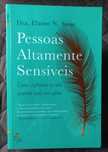 Pessoas Altamente Sensíveis - Dra. Elaine N. Aron
