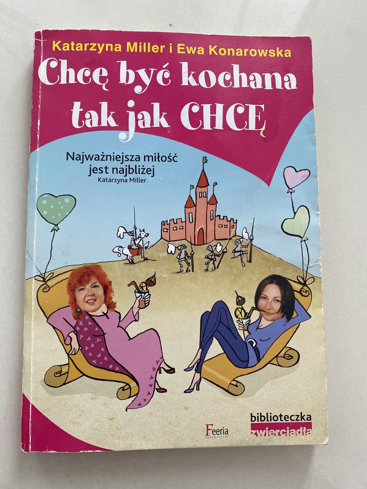 Chcę być kochana tak jak chcę