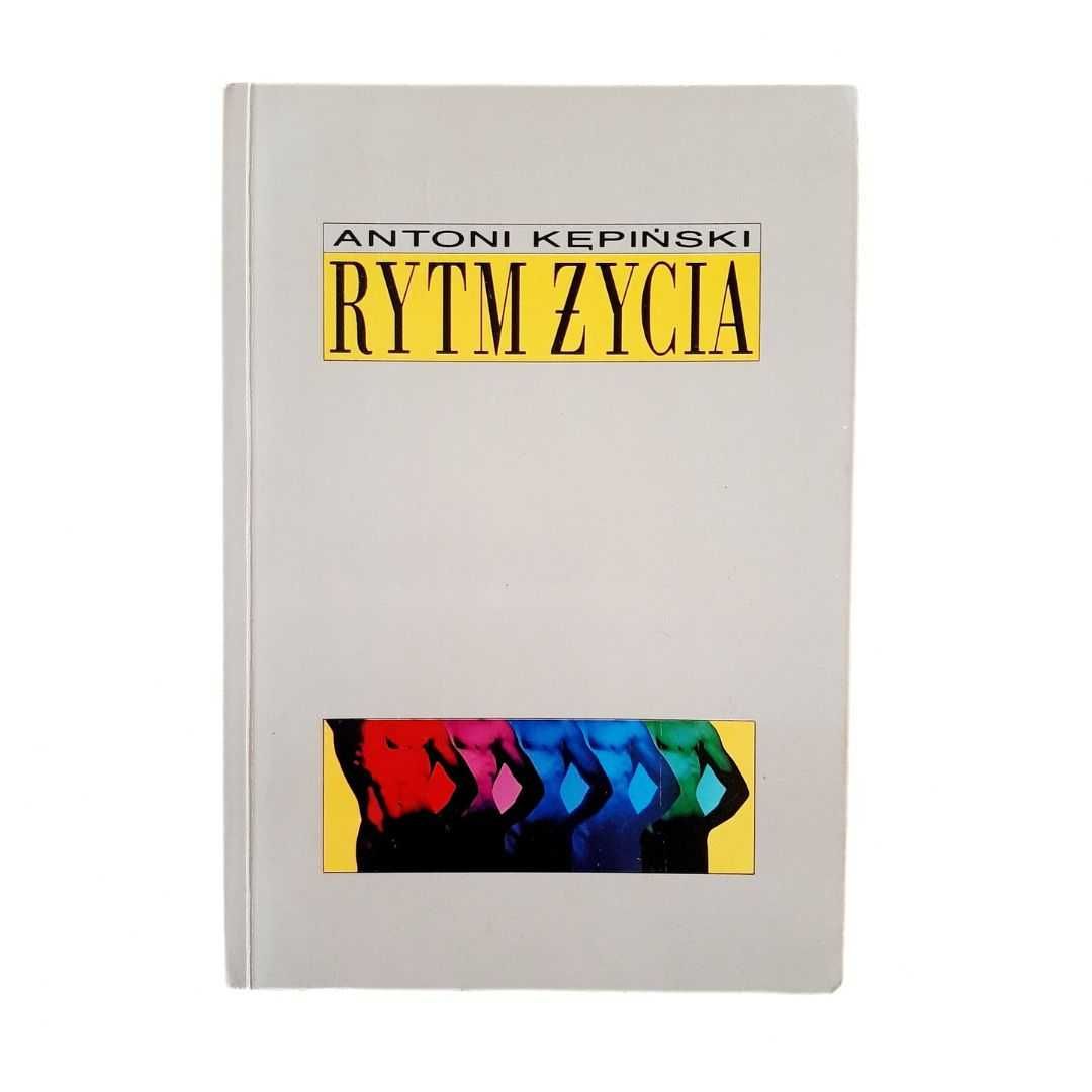 Rytm Życia | Antoni Kępiński