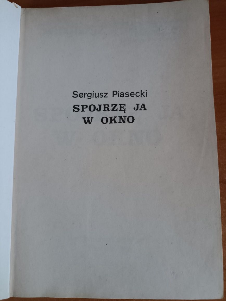 "Spojrzę ja w okno" Sergiusz Piasecki