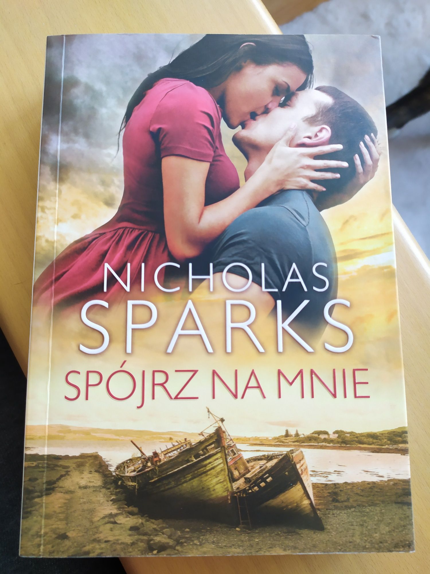 Spójrz na mnie - Nicholas Sparks