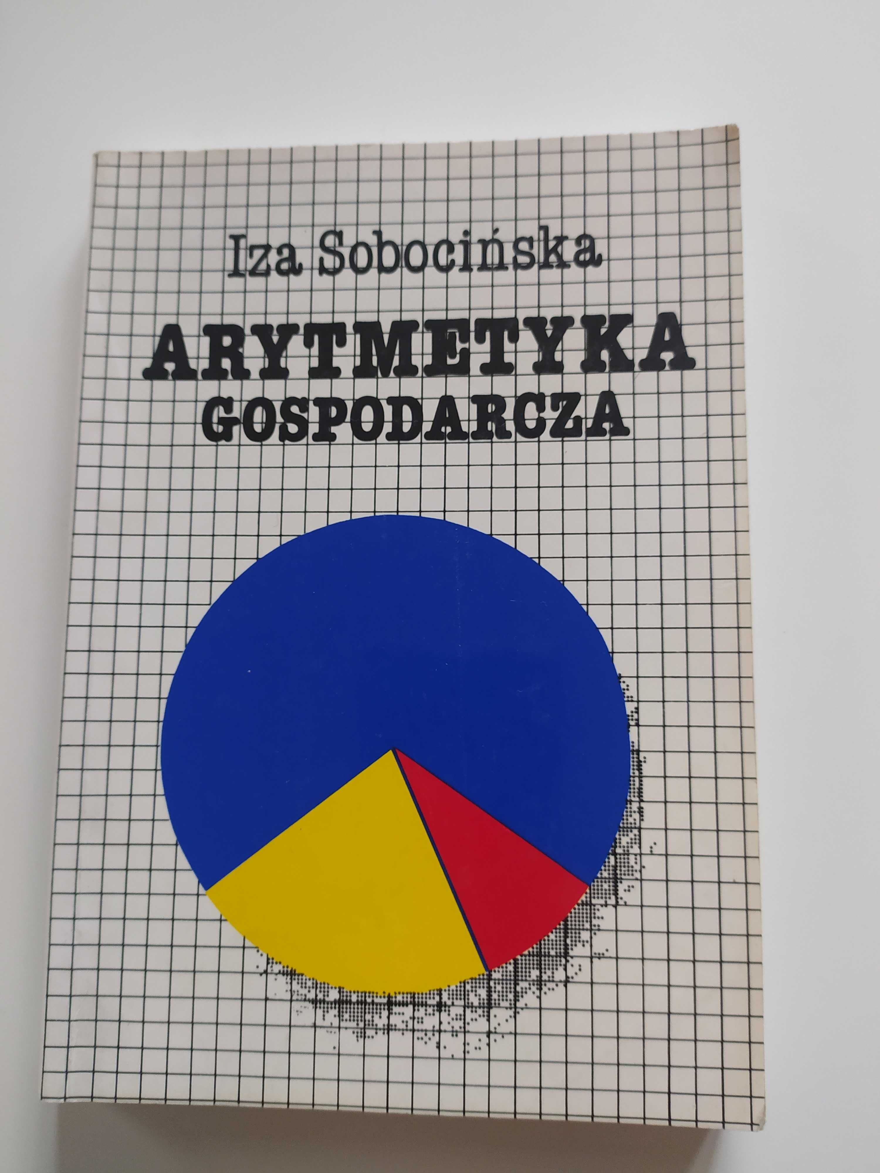 Arytmetyka gospodarcza - Iza Sobocińska