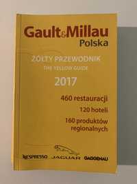 Gault & Millau Polska 2017 Złoty przewodnik / The yellow guide.