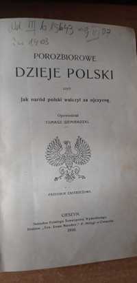 Porozbiorowe Dzieje Polski,T.1-2 -T. Siemiradzki- Cieszyn 1910 rzadkie