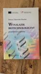 "Wynalazek biotechnologiczny. Przedmiot patentu" H. Żakowska-Henzler