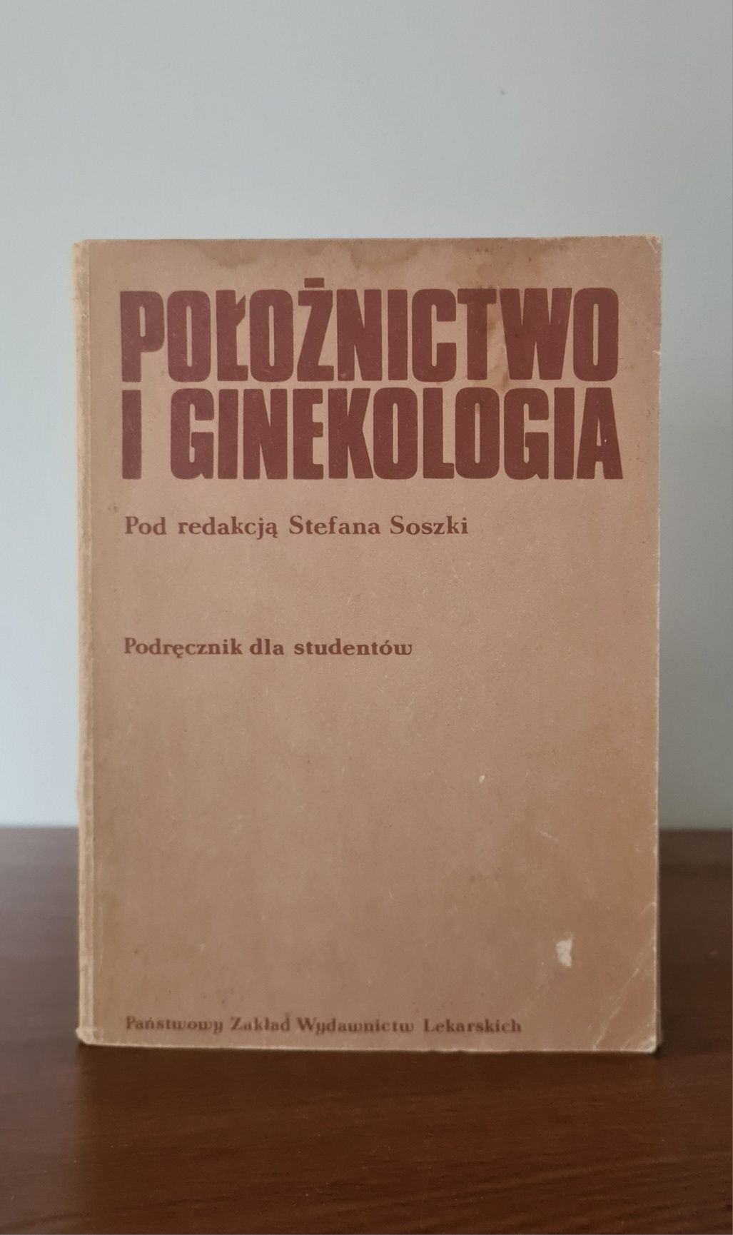 Położnictwo i ginekologia - Podręcznik dla studentów