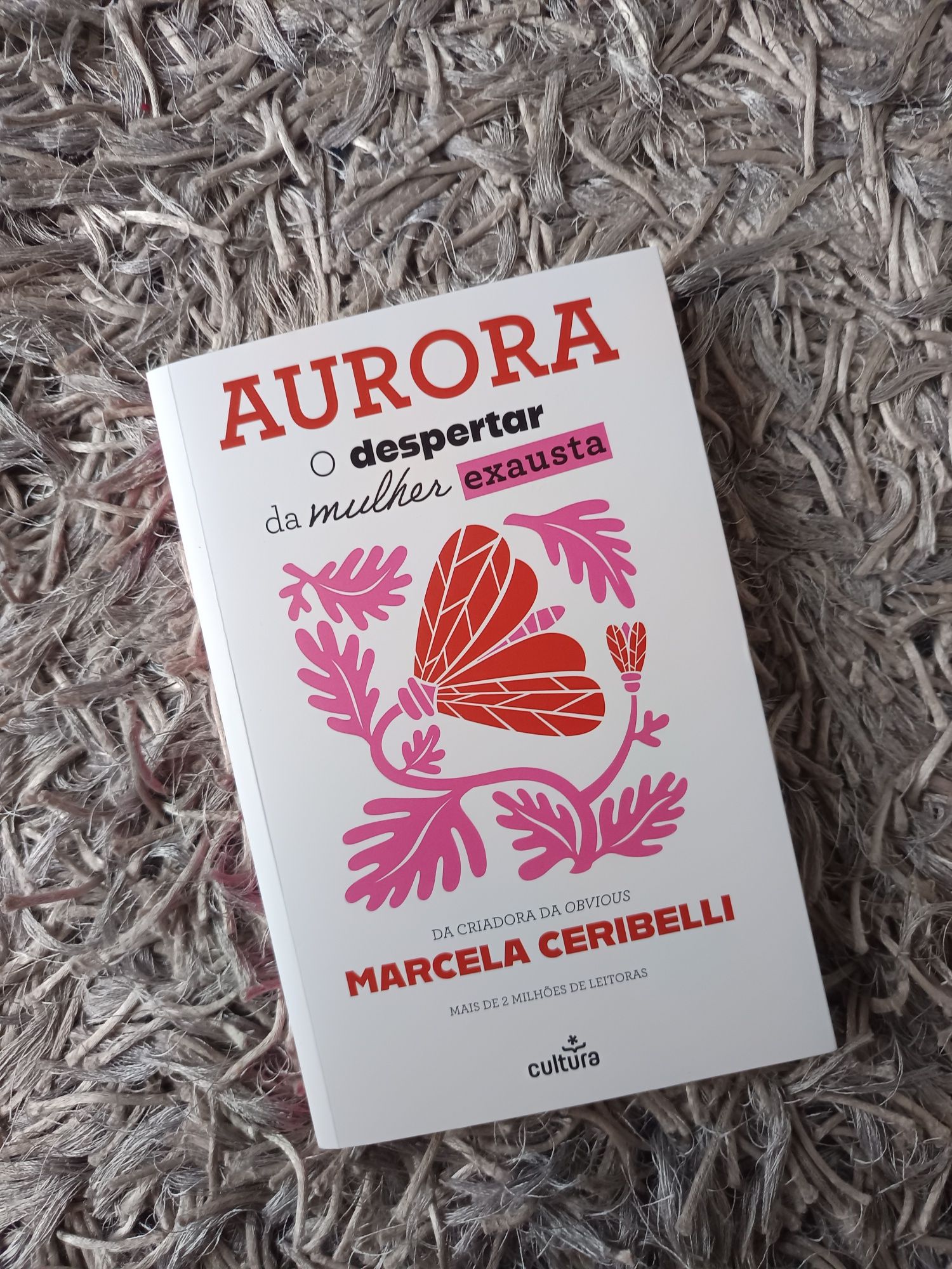 Aurora - O despertar da mulher exausta (Portes Grátis)