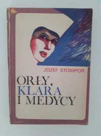Józef Stompor "Orły, Klara i medycy"