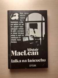 Alistar MacLean "Lalka na Łańcuchu"