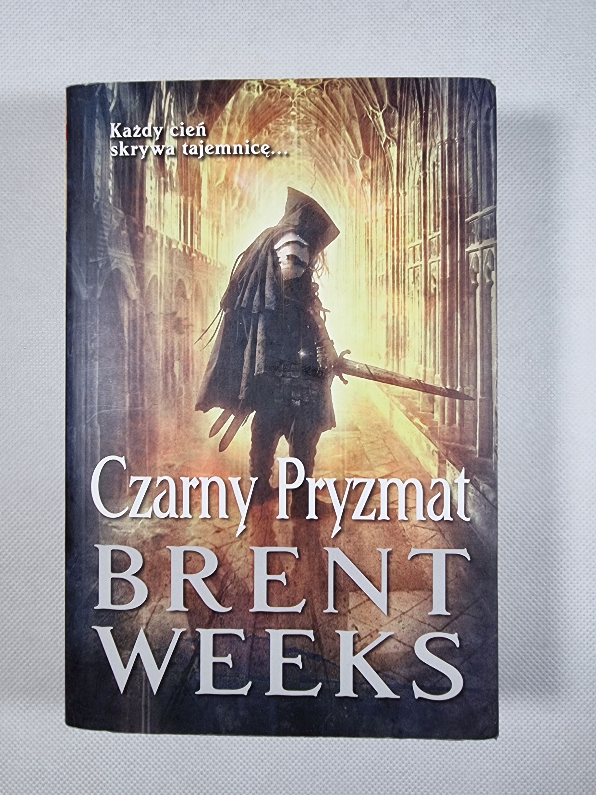 Czarny Pryzmat / Saga Powiernika Światła / Brent Weeks