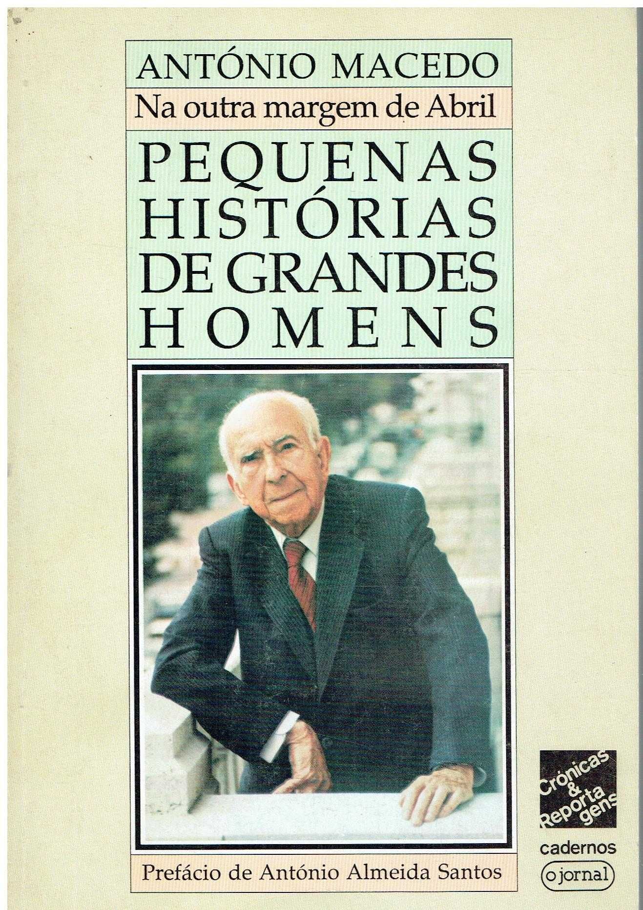 10423 - Pequenas histórias de grandes homens de António Macedo