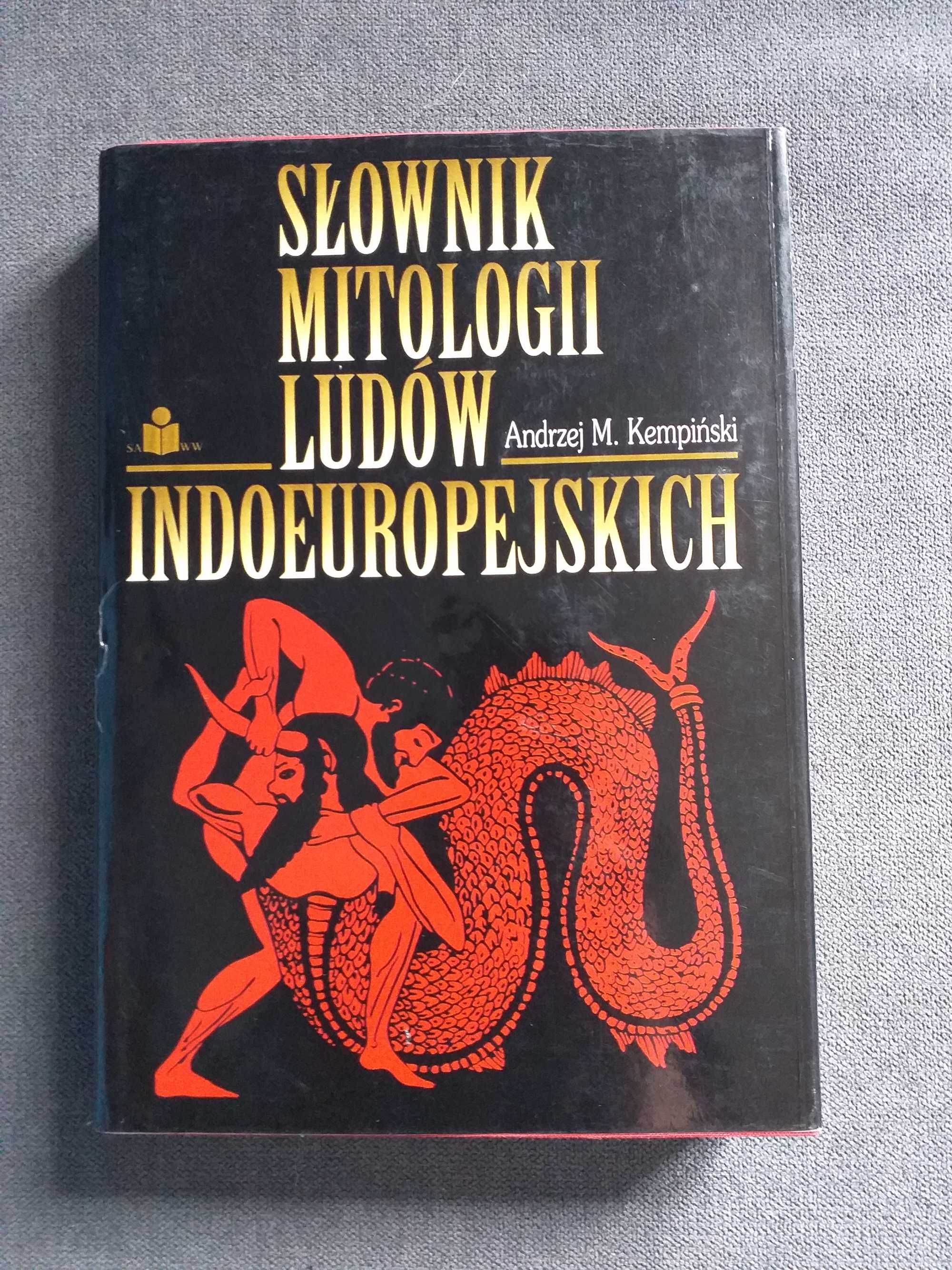 Słownik mitologii ludów indoeuropejskich - Andrzej Kempiński