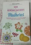 "Guia de Remédios Naturais para Mulheres" de Sofia Loureiro