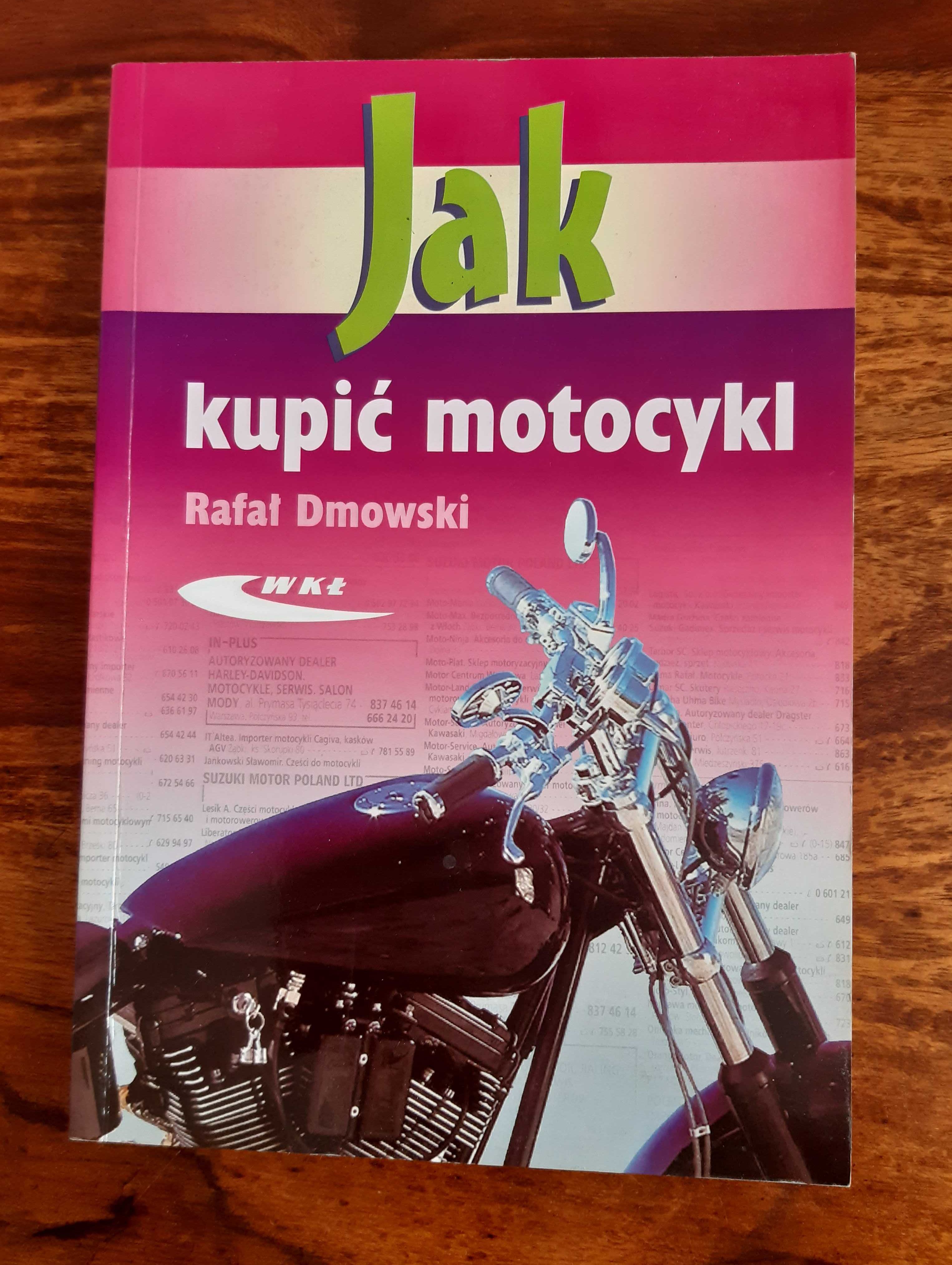 Jak kupić motocykl - Rafał Dmowski