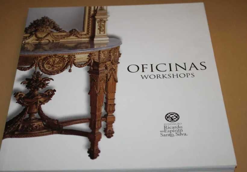 Livro Oficinas workshops -Fundação Ricardo do Espírito Santo Silva
