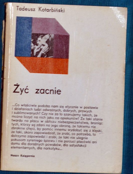 Zyc zacnie Tadeusz Kotarbiński