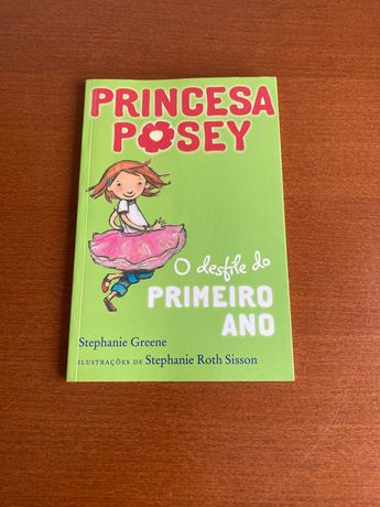 Princesa Posey: O Desfile Do Primeiro Ano - Stephanie Greene