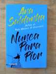 Nunca para Pior de Ana Saldanha