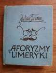 Aforyzmy i limeryki  Julian Tuwim